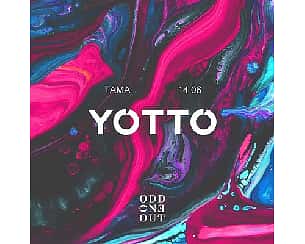 Bilety na koncert Tama: YOTTO w Poznaniu - 14-06-2024