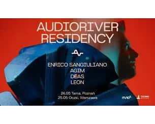 Bilety na koncert Audioriver Residency - Audioriver Residency pres. Enrico Sangiuliano w Poznaniu - 24-05-2024