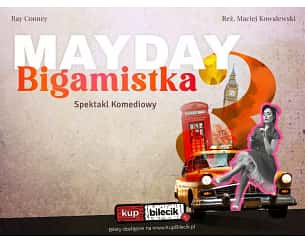 Bilety na spektakl Mayday Bigamistka - Pruszków - 22-11-2024