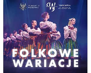 Bilety na koncert Folkowe Wariacje w Warszawie - 23-05-2024