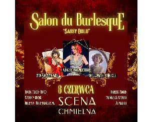 Bilety na spektakl Salon du Burlesque „Sassy & Bold” - Warszawa - 08-06-2024