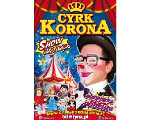 Bilety na koncert Cyrk Korona - Bajkowy Program w Krakowie - 07-06-2024