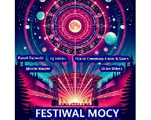 Bilety na FESTIWAL MOCY - NOC KUPAŁY - ORION ORIENT x KWAZAR