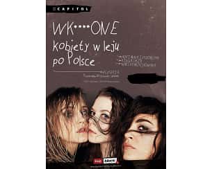 Bilety na spektakl Wk****one kobiety w leju po Polsce: Adrianna Izydorczyk, Kinga Jasik, Marta Parzychowska - Poznań - 22-11-2024