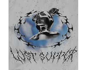 Bilety na koncert Lust Supper - Rave With Your Slave | Warszawa - 29-06-2024