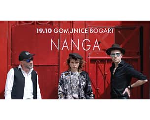 Bilety na koncert NANGA - BOGART w Gomunicach - 19-10-2024