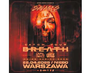 Bilety na koncert CATCH YOUR BREATH w Warszawy - 22-04-2025