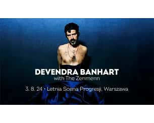 Bilety na koncert Devendra Banhart w Warszawie - 03-08-2024