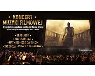 Koncert Muzyki Filmowej - Koncert Muzyki Filmowej z utworami Hansa Zimmera