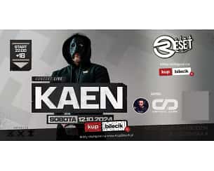 Bilety na koncert KaeN w Reset Club - Koncert Live w Świebodzinie - 12-10-2024