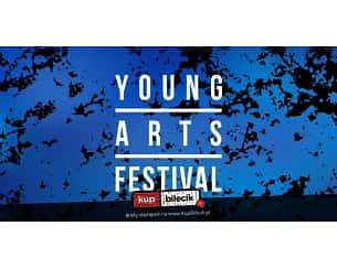 Bilety na Young Arts Festival 2024