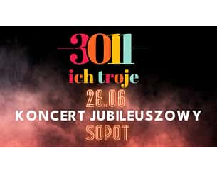 Ich Troje - 30 lat Ich Troje / premiera płyty - ICH TROJE - 30 LAT ICH TROJE / PREMIERA PŁYTY w Sopocie