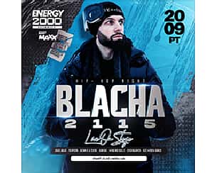 BLACHA 2115 Live on Stage (16+ BLACHA 2115 Live on Stage (16+