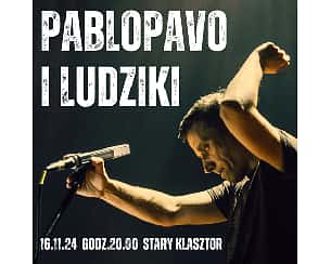 Bilety na koncert Pablopavo i Ludziki we Wrocławiu - 16-11-2024