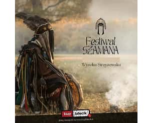 Bilety na Festiwal Szamana Bilety na Festiwal Szamana