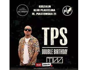 Bilety na koncert TPS - Double Birthday w Koszalinie - 18-10-2024