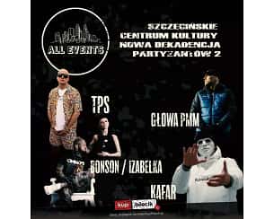 Bilety na koncert One Night Hip Hop - Głowa PMM, Bonson, Kafar dix 37, TPS w Szczecinie - 19-10-2024