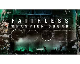 Bilety na koncert Faithless w Warszawie - 06-09-2024