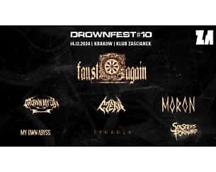 DROWNFEST #10: Faust Again, Drown My Day, Czerń, Moron, My Own Abyss, Synapsa, Six Steps Forward