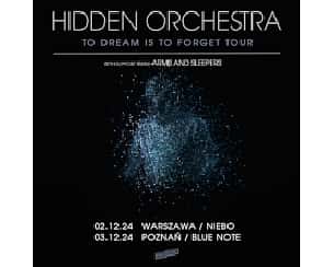 Bilety na koncert HIDDEN ORCHESTRA w Poznaniu - 03-12-2024