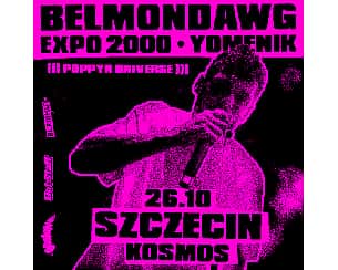 Bilety na koncert ZMIANA DATY | BELMONDAWG | SZCZECIN - 26-10-2024