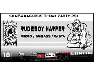 Bilety na koncert ShamanaGurus - Dj Harper, Mikro, Rasta, Sqbass w Lublinie - 18-10-2024