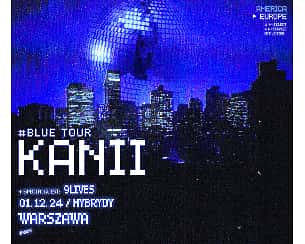 Bilety na koncert KANII | Warszawa - 01-12-2024