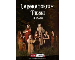 Bilety na koncert Laboratorium Pieśni - Koncert Muzyki Świata w Poznaniu - 21-03-2025