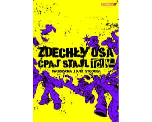 Bilety na koncert Zdechły Osa x Ćpaj Stajl w Warszawie - 19-12-2024
