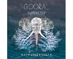 Bilety na koncert GOORAL - ELEPHANT TOUR w Łodzi - 09-11-2024