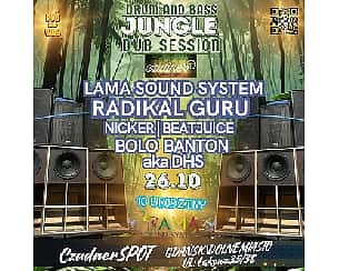 Bilety na koncert 𝗗𝗥𝗨𝗠𝗮𝗻𝗱𝗕𝗔𝗦𝗦 | 𝗝𝗨𝗡𝗚𝗟𝗘 |𝗗𝗨𝗕 𝗦𝗘𝗦𝗦𝗜𝗢𝗡 |  urodziny Lama Sound System ft. Radikal Guru w Gdańska - 26-10-2024
