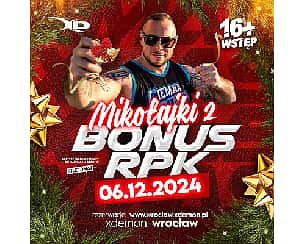 Bilety na koncert BONUS RPK // X-Demon Wrocław - 06-12-2024 Bilety na koncert BONUS RPK // X-Demon Wrocław - 06-12-2024