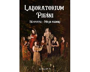 Bilety na koncert Laboratorium Pieśni - Koncert Muzyki Świata w Poznaniu - 21-03-2025