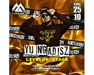 Bilety na koncert YUNG ADISZ | Club Magic w Krzyżanowicach - 25-10-2024