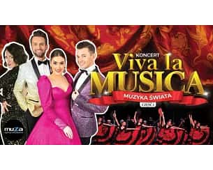 Bilety na koncert VIVA LA MUSICA w Bielsku-Białej - 09-02-2025