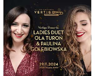 Bilety na koncert Ladies Duet by Paulina Gołębiowska & Ola Turoń we Wrocławiu - 29-11-2024