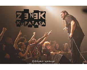 Bilety na koncert Zenek Kupatasa w Opolu - 21-06-2025 Bilety na koncert Zenek Kupatasa w Opolu - 21-06-2025