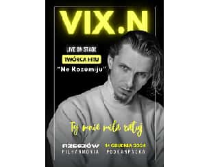 Bilety na koncert Vix.N - Ty mnie miła ratuj w Rzeszowa - 14-12-2024