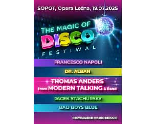 The Magic of Disco: The Magic of Disco: Bad Boys Blue, Dr. Alban, Francesco Napoli, Jacek Stachursky, Thomas Anders from Modern Talking & Band - Bad Boys Blue, Dr. Alban, Francesco Napoli, Jacek Stachursky, Thomas Anders from Modern Talking & Band