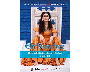 Bilety na koncert Marcin Kydryński prezentuje: SIESTA w drodze ELIF SANCHEZ w Krakowie - 31-03-2025