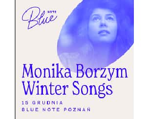 Bilety na koncert Monika Borzym Winter Songs w Poznaniu - 15-12-2024