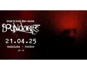 Boundaries - BOUNDARIES &ndash; DEATH IS LITTLE MORE EU/UK TOUR 2025