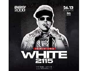 Bilety na koncert White 2115 | Christmas Hip-Hop Night (Wiek 16 + w Katowicach - 26-12-2024