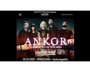 Bilety na koncert Ankor + Conquer Divide w Warszawy - 05-03-2025