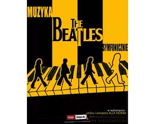 Bilety na koncert The Beatles Symfonicznie - Projekt THE BEATLES symfonicznie w ŁOMŻY - Filharmonia Kameralna, 12 kwietnia 2025! - 12-04-2025