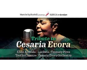 Bilety na koncert Marcin Kydryński prezentuje SIESTA w drodze: Tribute to Cesaria Evora w Gdańsku - 18-05-2025 Bilety na koncert Marcin Kydryński prezentuje SIESTA w drodze: Tribute to Cesaria Evora w Gdańsku - 18-05-2025