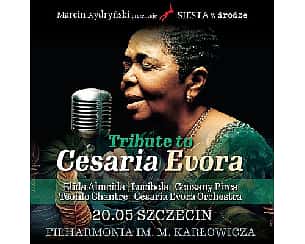 Bilety na koncert Marcin Kydryński prezentuje SIESTA w drodze: Tribute to Cesaria Evora w Szczecinie - 20-05-2025 Bilety na koncert Marcin Kydryński prezentuje SIESTA w drodze: Tribute to Cesaria Evora w Szczecinie - 20-05-2025