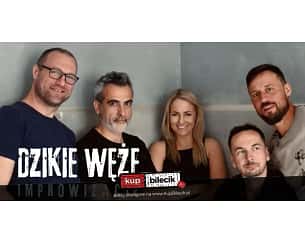 Bilety na kabaret Dzikie Węże - Improwizacja komediowa w Gdańsku - 19-12-2024 Bilety na kabaret Dzikie Węże - Improwizacja komediowa w Gdańsku - 19-12-2024