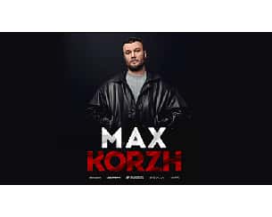Max Korzh w Warszawie Max Korzh w Warszawie