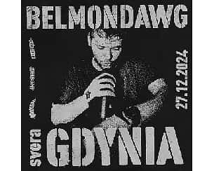 Bilety na koncert Belmondawg | Gdynia - 27-12-2024